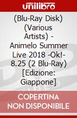 (Blu-Ray Disk) (Various Artists) - Animelo Summer Live 2018 -Ok!- 8.25 (2 Blu-Ray) [Edizione: Giappone] brd