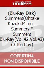 (Blu-Ray Disk) Summers(Ohtake Kazuki.Mimu - Summers * Summers Blu-Ray(Vol.42.Vol.43) (3 Blu-Ray) brd