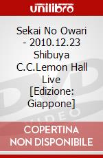 Sekai No Owari - 2010.12.23 Shibuya C.C.Lemon Hall Live [Edizione: Giappone] dvd