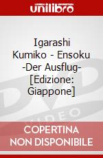Igarashi Kumiko - Ensoku -Der Ausflug- [Edizione: Giappone] dvd