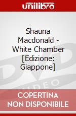 Shauna Macdonald - White Chamber [Edizione: Giappone] dvd