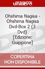 Ohshima Nagisa - Ohshima Nagisa Dvd-Box 2 (3 Dvd) [Edizione: Giappone] dvd