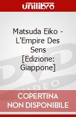 Matsuda Eiko - L'Empire Des Sens [Edizione: Giappone] dvd