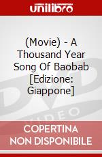 (Movie) - A Thousand Year Song Of Baobab [Edizione: Giappone] dvd