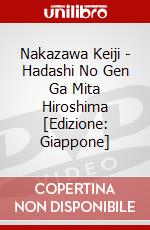 Nakazawa Keiji - Hadashi No Gen Ga Mita Hiroshima [Edizione: Giappone] dvd