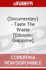 (Documentary) - Taste The Waste [Edizione: Giappone] dvd