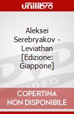 Aleksei Serebryakov - Leviathan [Edizione: Giappone] dvd