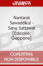 Nantarat Sawaddikul - Sang Sattawat [Edizione: Giappone] dvd
