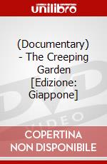 (Documentary) - The Creeping Garden [Edizione: Giappone] dvd