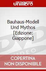 Bauhaus-Modell Und Mythos [Edizione: Giappone] dvd