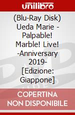 (Blu-Ray Disk) Ueda Marie - Palpable! Marble! Live! -Anniversary 2019- [Edizione: Giappone] brd