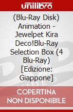 (Blu-Ray Disk) Animation - Jewelpet Kira Deco!Blu-Ray Selection Box (4 Blu-Ray) [Edizione: Giappone] brd