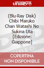 (Blu-Ray Disk) Chibi Maruko Chan Watashi No Sukina Uta [Edizione: Giappone] brd