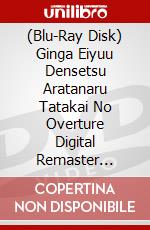 (Blu-Ray Disk) Ginga Eiyuu Densetsu Aratanaru Tatakai No Overture Digital Remaster [Edizione: Giappone] film in dvd