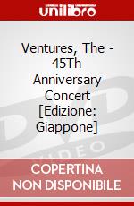 Ventures, The - 45Th Anniversary Concert [Edizione: Giappone] dvd