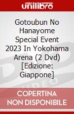 Gotoubun No Hanayome Special Event 2023 In Yokohama Arena (2 Dvd) [Edizione: Giappone] film in dvd