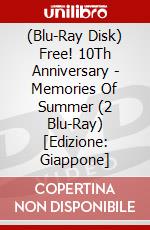 (Blu-Ray Disk) Free! 10Th Anniversary - Memories Of Summer (2 Blu-Ray) [Edizione: Giappone] film in dvd