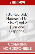 (Blu-Ray Disk) Matoseihei No Slave] Vol.2 [Edizione: Giappone] film in dvd