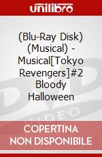 (Blu-Ray Disk) (Musical) - Musical[Tokyo Revengers]#2 Bloody Halloween brd