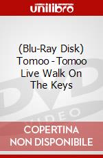 (Blu-Ray Disk) Tomoo - Tomoo Live Walk On The Keys brd