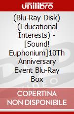 (Blu-Ray Disk) (Educational Interests) - [Sound! Euphonium]10Th Anniversary Event Blu-Ray Box brd