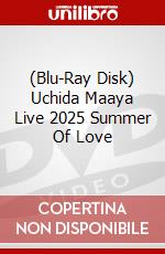 (Blu-Ray Disk) Uchida Maaya Live 2025 Summer Of Love brd