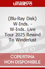 (Blu-Ray Disk) W-Inds. - W-Inds. Live Tour 2025 Rewind To Winderlust brd