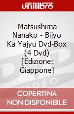 Matsushima Nanako - Bijyo Ka Yajyu Dvd-Box (4 Dvd) [Edizione: Giappone] dvd