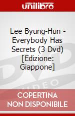 Lee Byung-Hun - Everybody Has Secrets (3 Dvd) [Edizione: Giappone] dvd