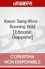 Kwon Sang-Woo - Running Wild [Edizione: Giappone] dvd