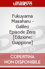 Fukuyama Masaharu - Galileo Episode Zero [Edizione: Giappone] dvd