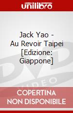 Jack Yao - Au Revoir Taipei [Edizione: Giappone] dvd