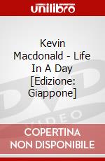 Kevin Macdonald - Life In A Day [Edizione: Giappone] dvd
