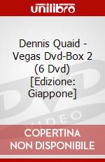 Dennis Quaid - Vegas Dvd-Box 2 (6 Dvd) [Edizione: Giappone] dvd