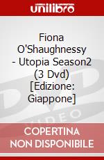Fiona O'Shaughnessy - Utopia Season2 (3 Dvd) [Edizione: Giappone] dvd