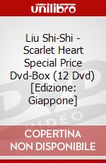 Liu Shi-Shi - Scarlet Heart Special Price Dvd-Box (12 Dvd) [Edizione: Giappone] dvd