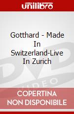 Gotthard - Made In Switzerland-Live In Zurich dvd