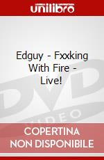 Edguy - Fxxking With Fire - Live! dvd
