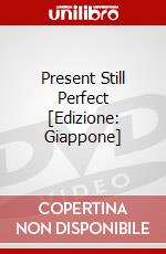 Present Still Perfect [Edizione: Giappone] dvd