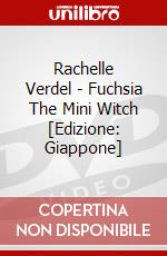 Rachelle Verdel - Fuchsia The Mini Witch [Edizione: Giappone] dvd