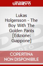 Lukas Holgersson - The Boy With The Golden Pants [Edizione: Giappone] dvd