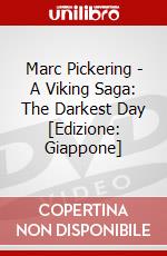 Marc Pickering - A Viking Saga: The Darkest Day [Edizione: Giappone] dvd
