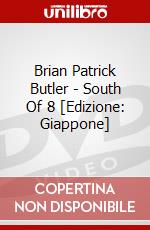 Brian Patrick Butler - South Of 8 [Edizione: Giappone] dvd