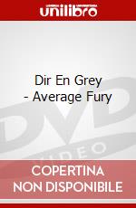 Dir En Grey - Average Fury dvd