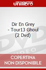 Dir En Grey - Tour13 Ghoul (2 Dvd) dvd