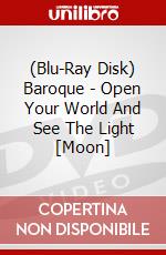 (Blu-Ray Disk) Baroque - Open Your World And See The Light [Moon] brd