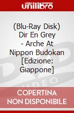 (Blu-Ray Disk) Dir En Grey - Arche At Nippon Budokan  [Edizione: Giappone] brd