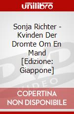 Sonja Richter - Kvinden Der Dromte Om En Mand [Edizione: Giappone] dvd