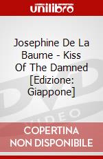 Josephine De La Baume - Kiss Of The Damned [Edizione: Giappone] dvd