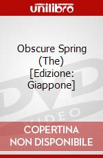 Obscure Spring (The) [Edizione: Giappone] dvd